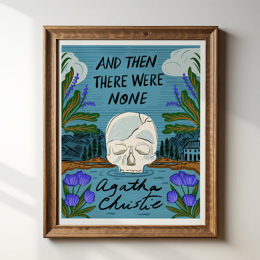 And Then There Were None - Art Print