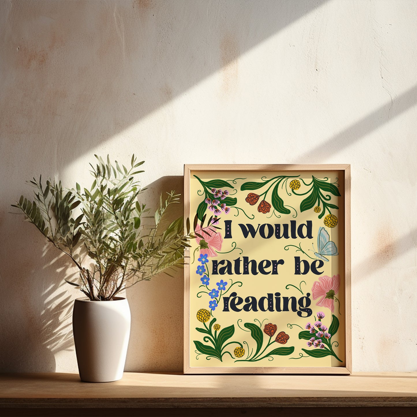 I Would Rather Be Reading - Art Print
